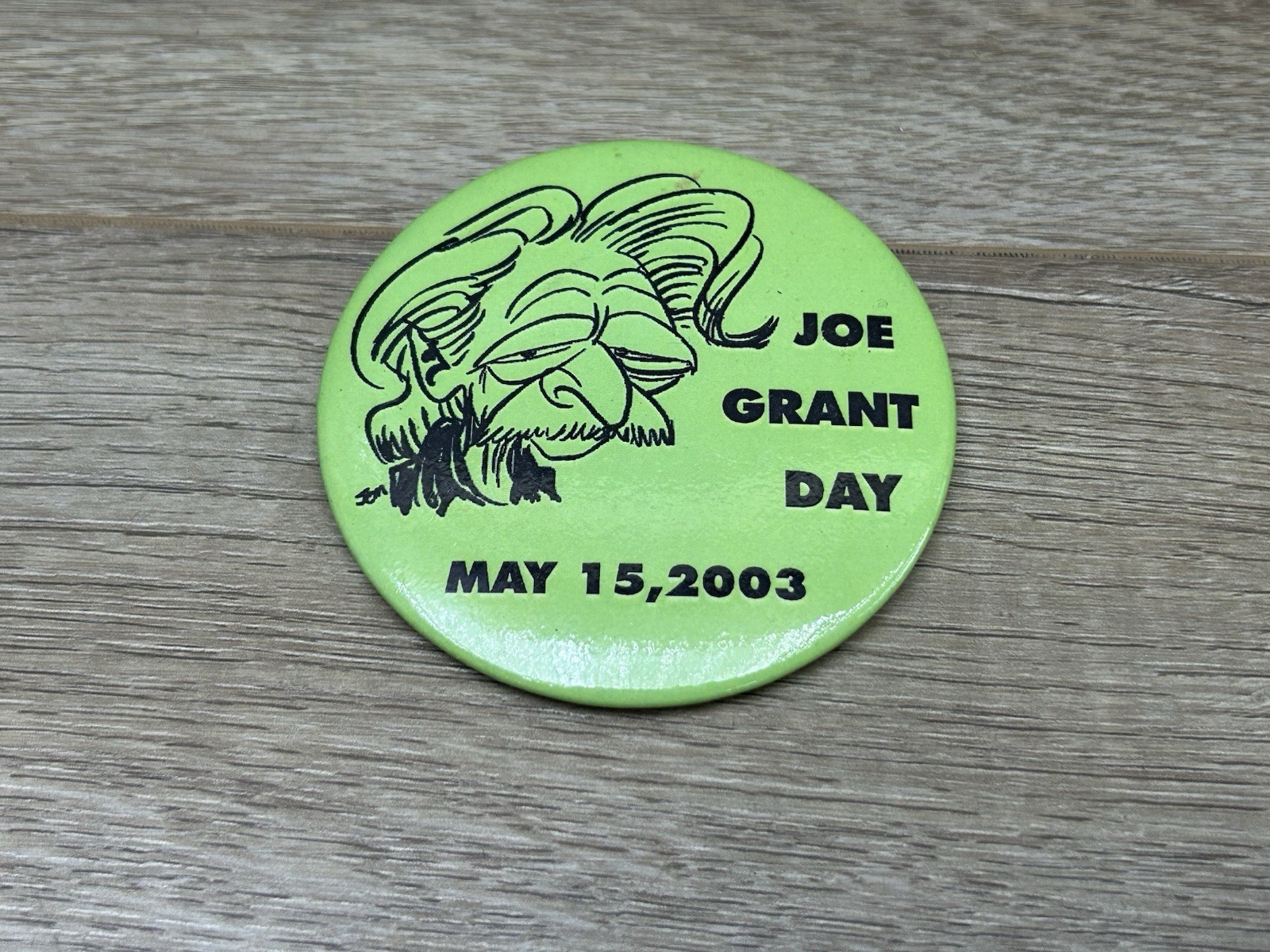 Joe Grant Day May 15 2003 Green Button Pin