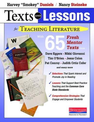 Texts and Lessons for Teaching Literature: with 65 fresh mentor texts fro - GOOD
