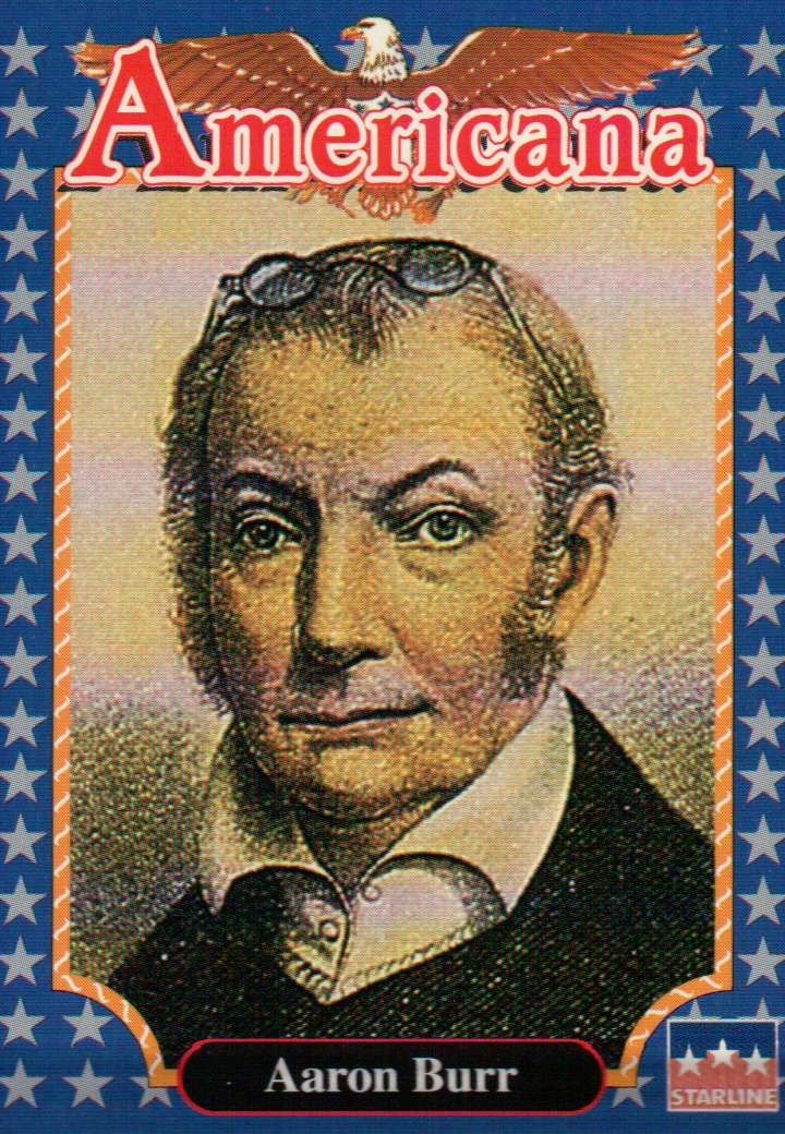 Statesman Aaron Burr --- Historic Americana Trading Card --- NOT Postcard