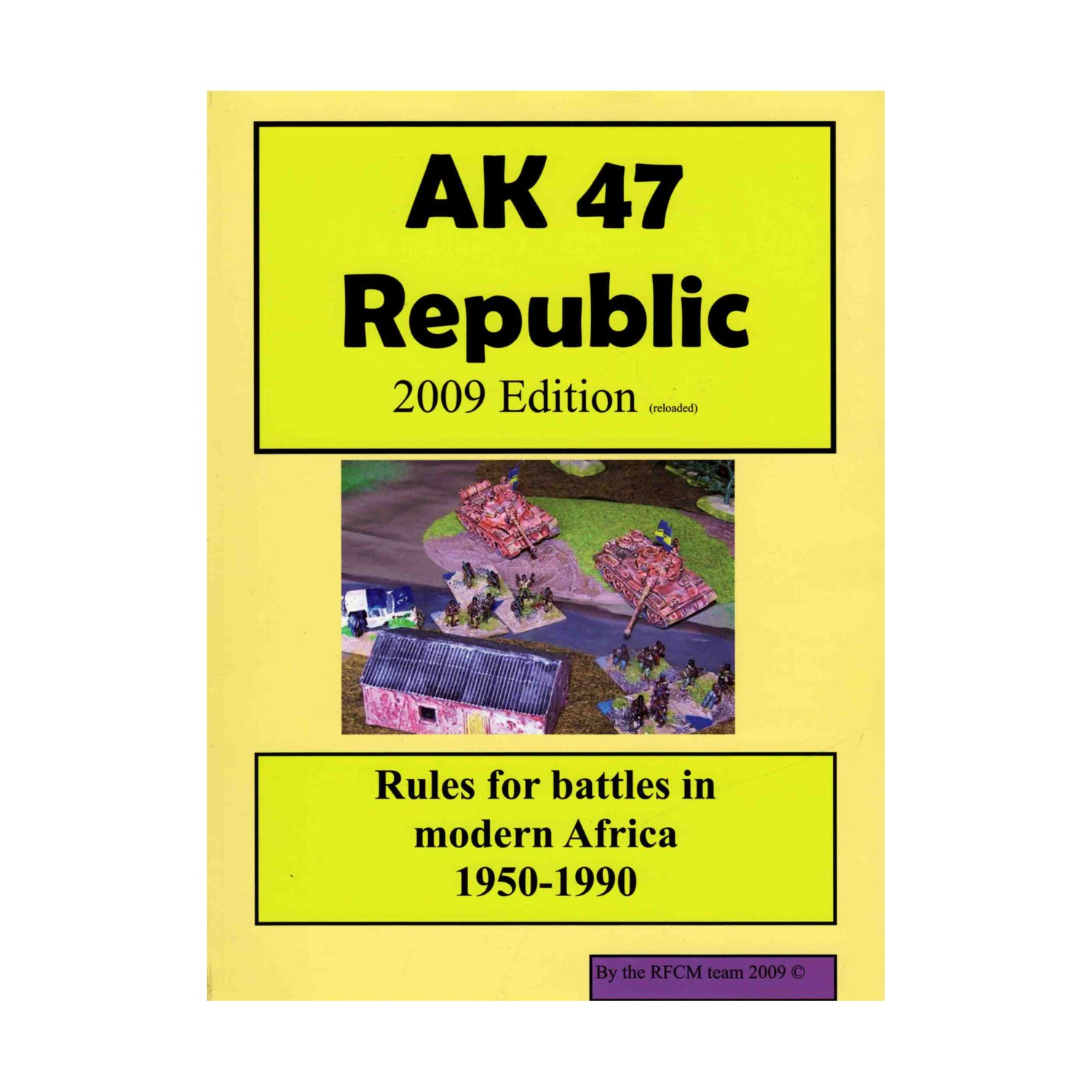Rules for the Common Man Historical Mini Rules AK47 Republic (2009 Ed) VG+
