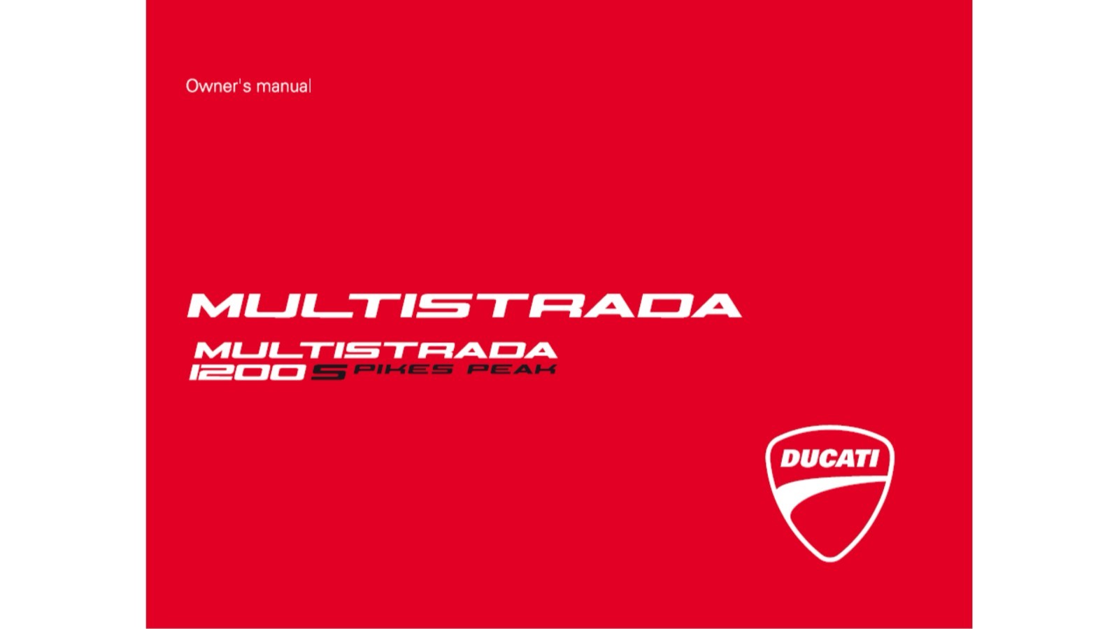 2012 Ducati Multistrada 1200 S Pikes Peak Maintenance & Owners Manual (Reprint)