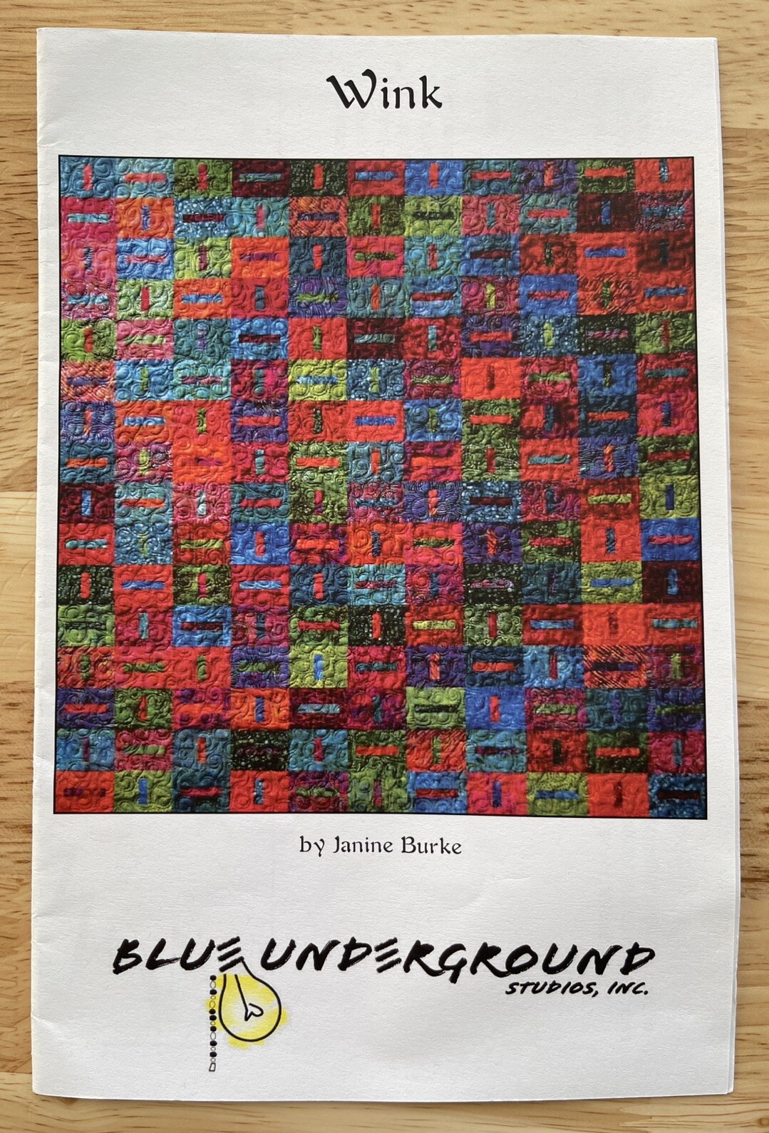 WINK 77”x80” Quilt Pattern Janine Burke Blue Underground Studios Inc.