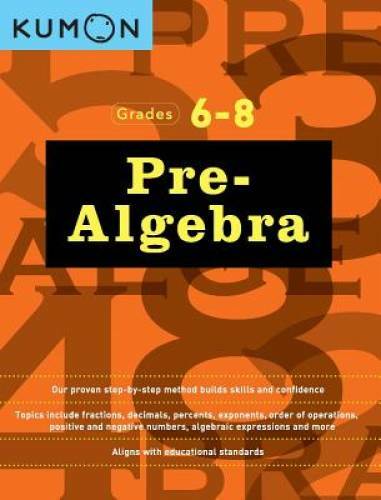 Pre-algebra: Grades 6-8 - Paperback By Kumon - GOOD