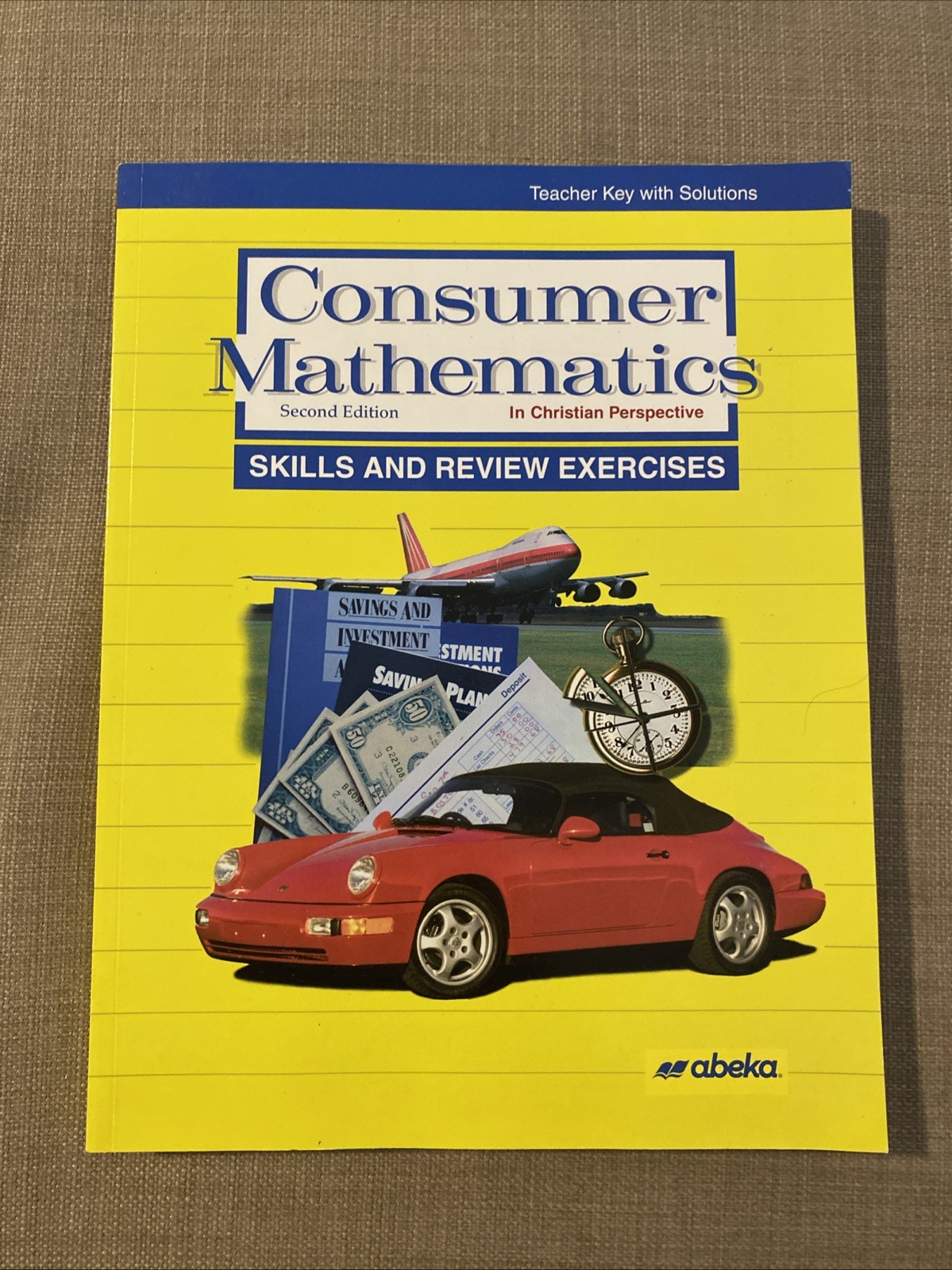 Abeka Consumer Mathematics Teacher Key With Solutions