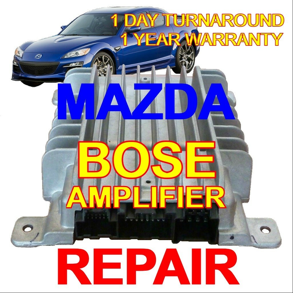 REPAIR SERVICE  MAZDA 3 6 CX-5 MX-5 RX-8 BBM266A20 BBM466A20 amplifier BOSE amp