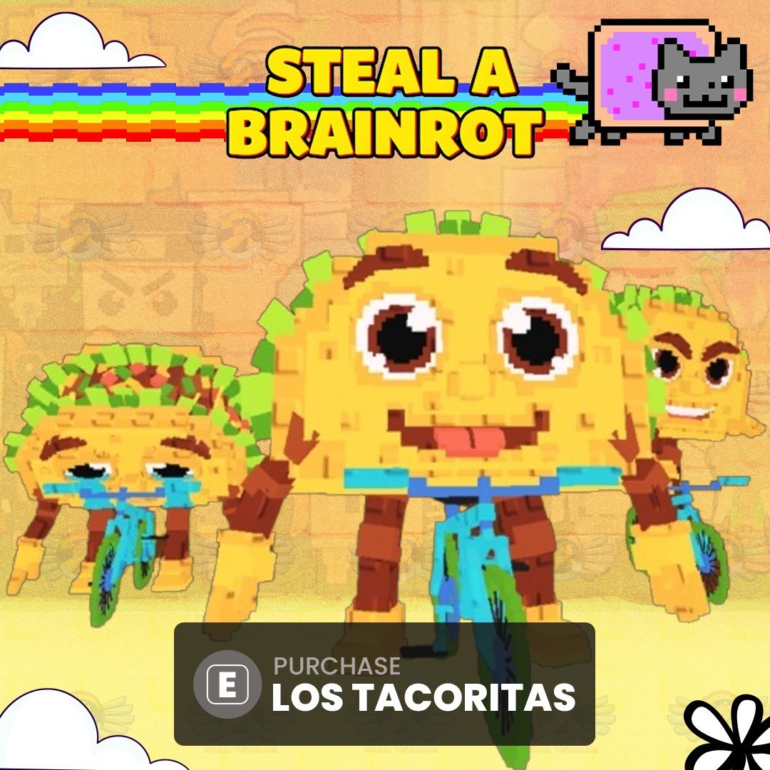 1 Los Tacoritas - Steal a Brainrot