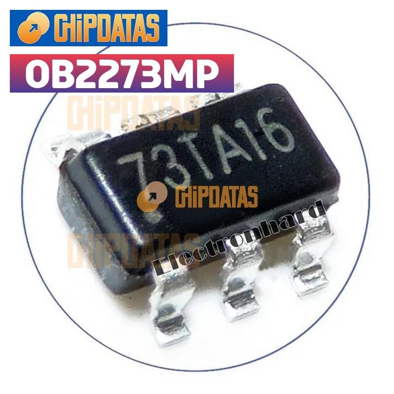 10PCS Brand New OB2273MP SMD SOT23-6 Integrated Circuits IC