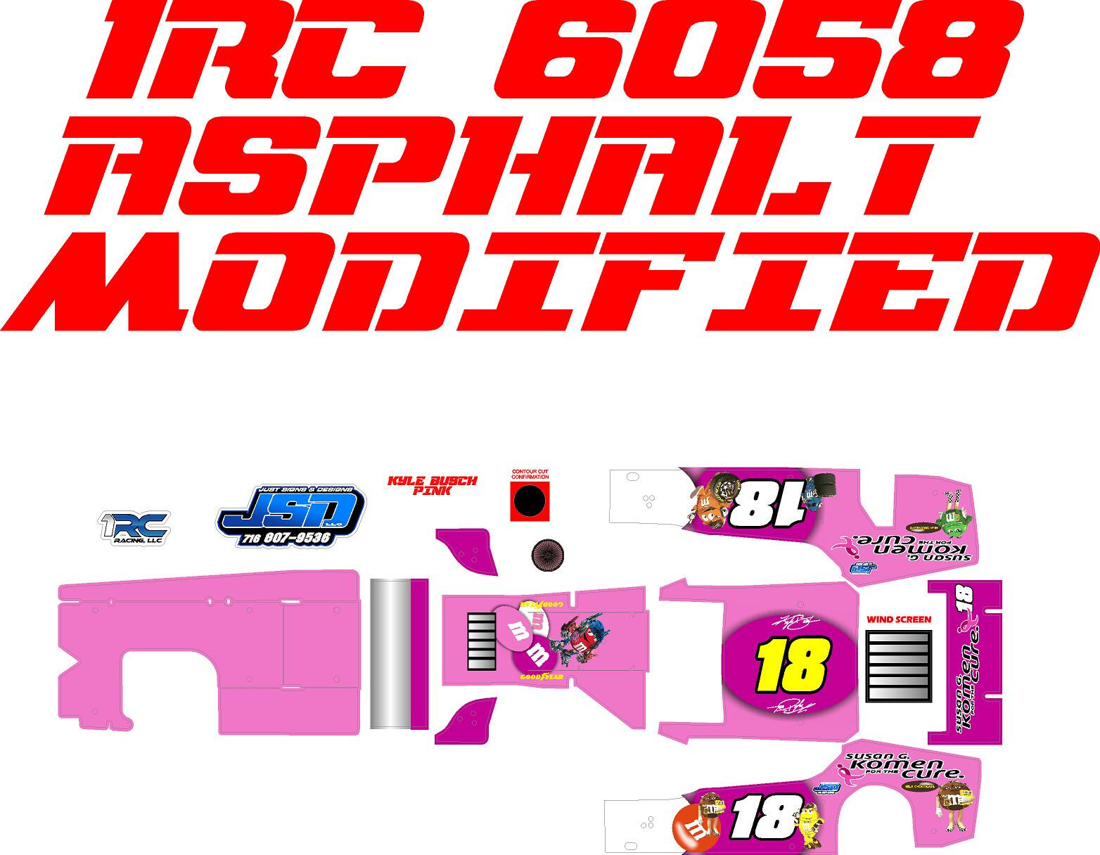 1RC ASPHALT MODIFIED 1RC6058  WRAP KYLE BUSCH PINK THEME 1X 18 SCALE