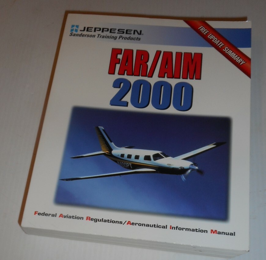 Jeppesen Far / Aim 2000 Sanderson Training Products 2000 Aeronautical Manual