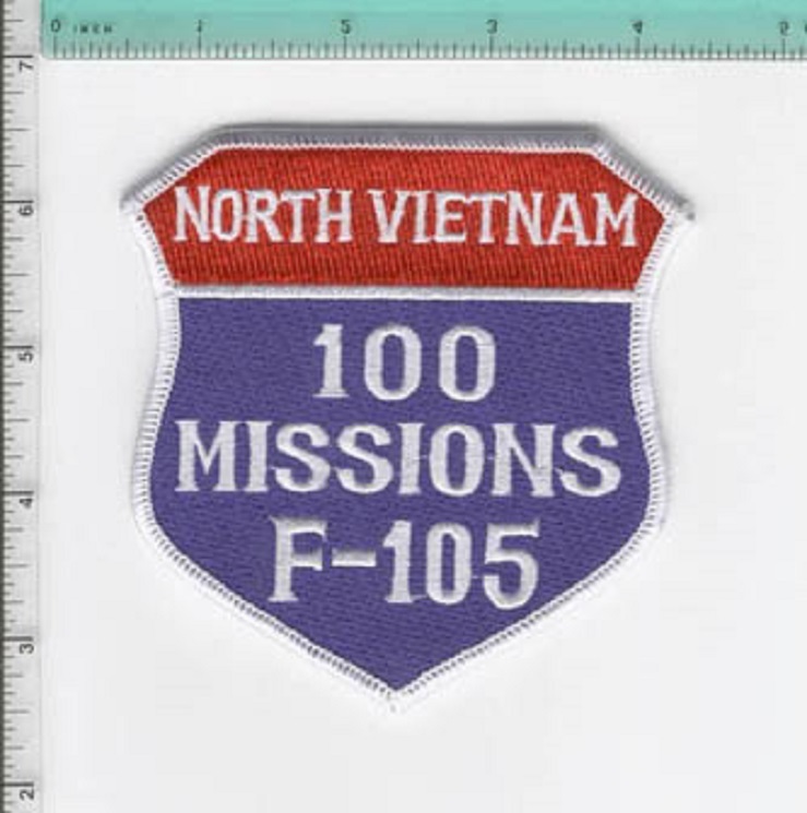 F-105 F105 THUD THUNDERCHIEF 100 MISSIONS NORTH VIETNAM REPUBLIC PATCH