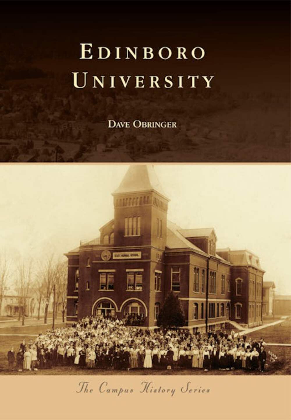 NEW Arcadia Publishing Edinboro University, PA 9780738592770 Campus History Trad