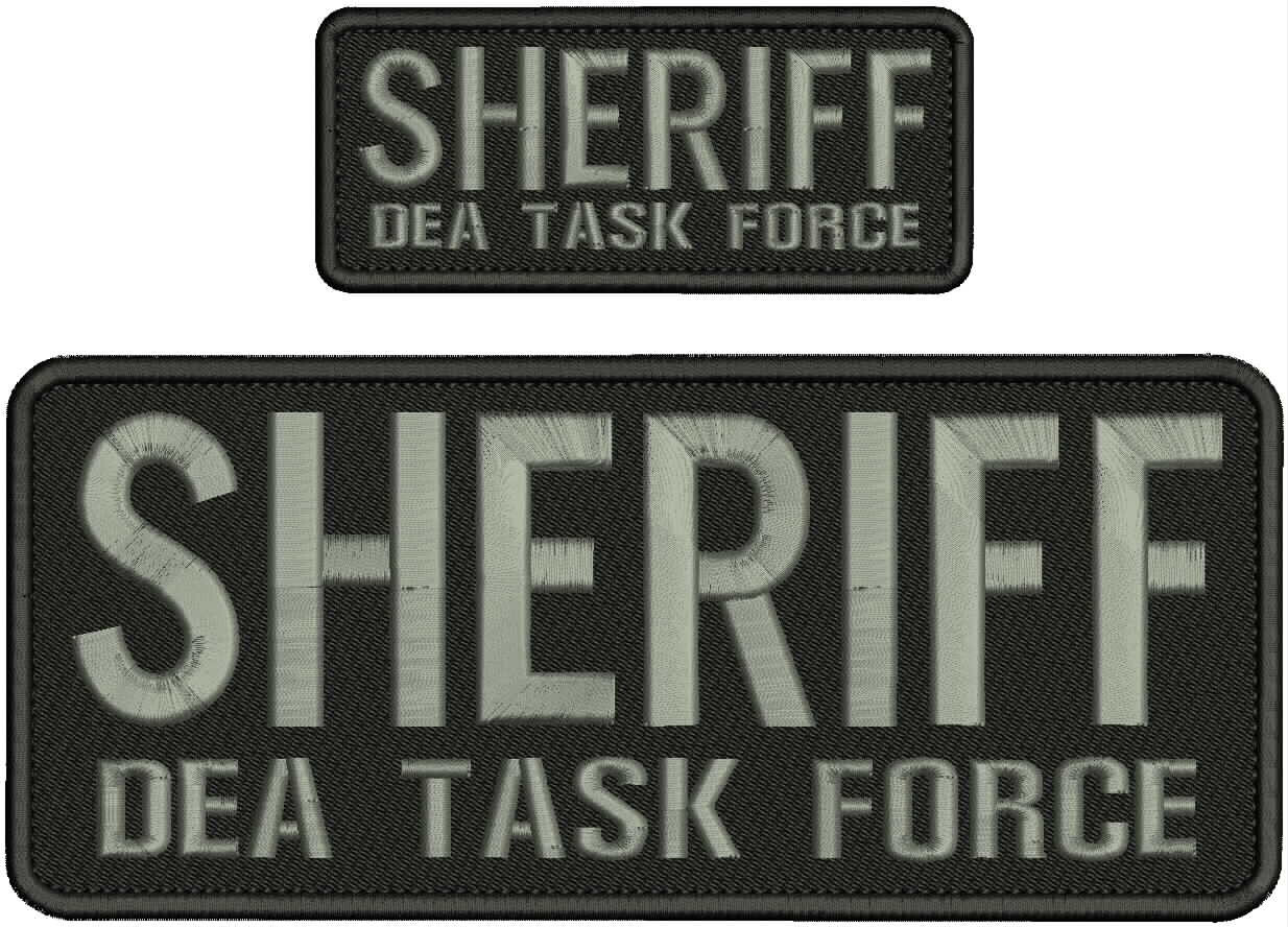 SHERIFF DEA TASK FORCE EMBROIDERY PATCH 10X4 AND 5X2 HOOK ON BACK  BLK/GRAY