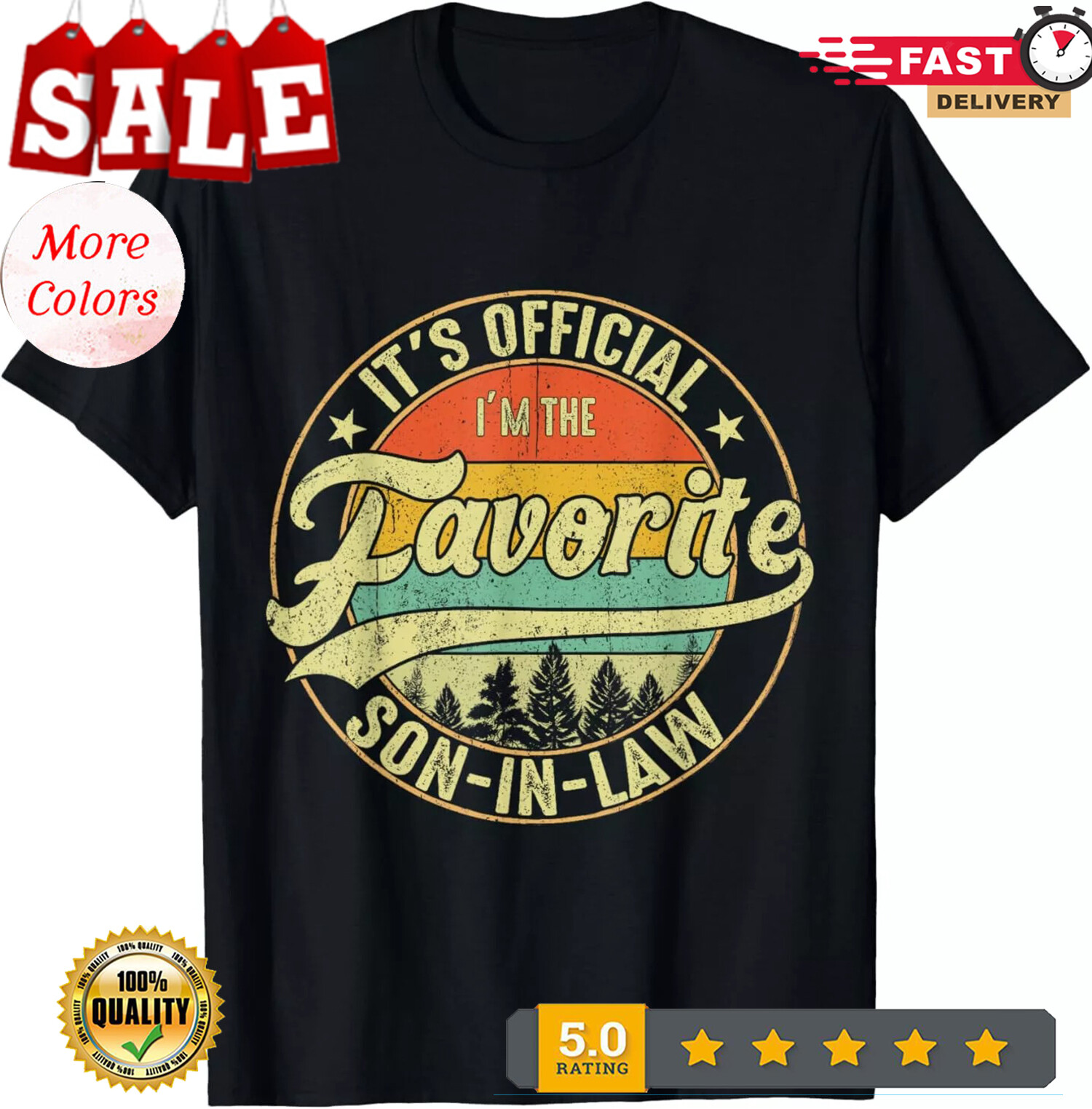 2025/It's Official I'm The Favorite Son In Law Tees Funny Vintage T-Shirt