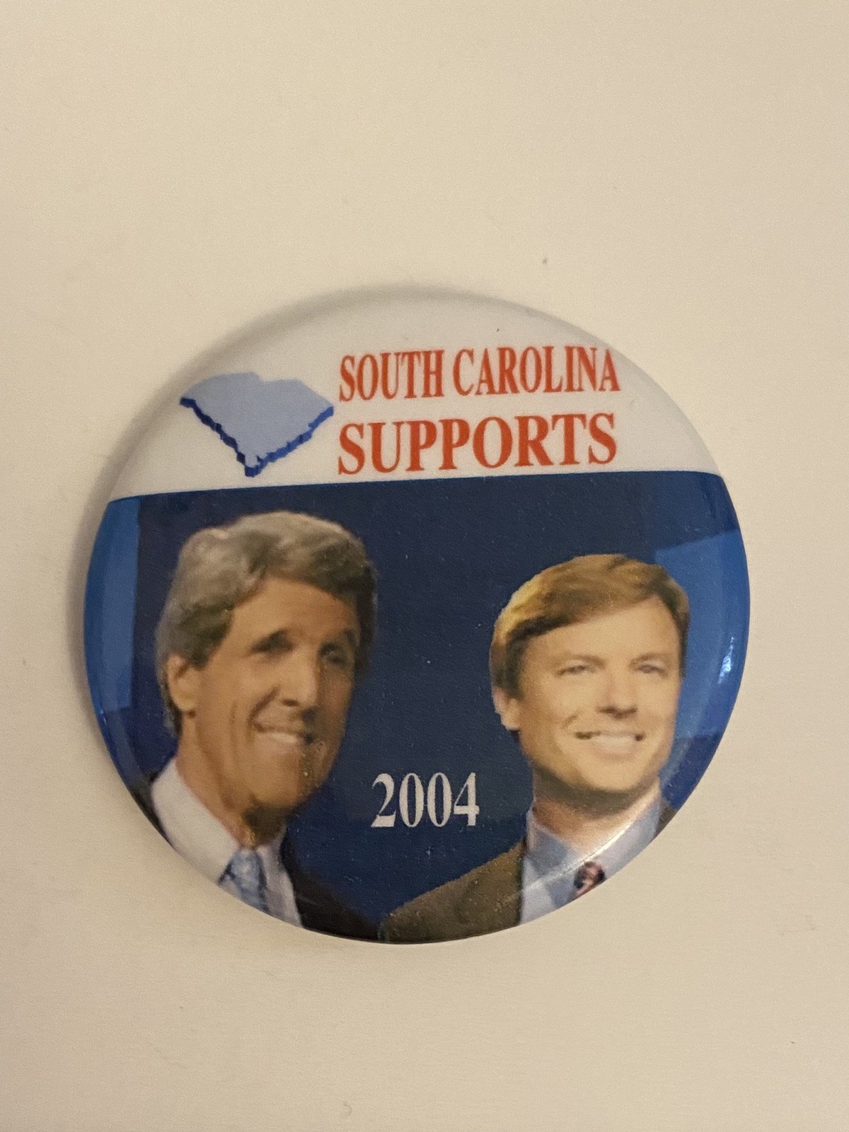 South Carolina Supports John Kerry 2004 Pin Back Button P116