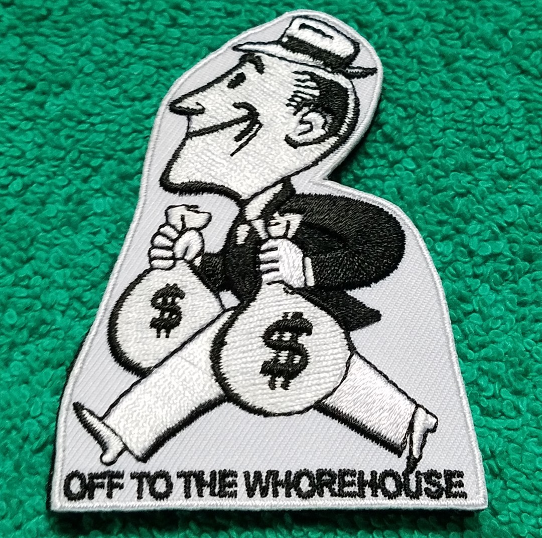 OFF TO THE WHOREHOUSE Military Morale Hook & Loop Tactical Patch BLACK & WHITE