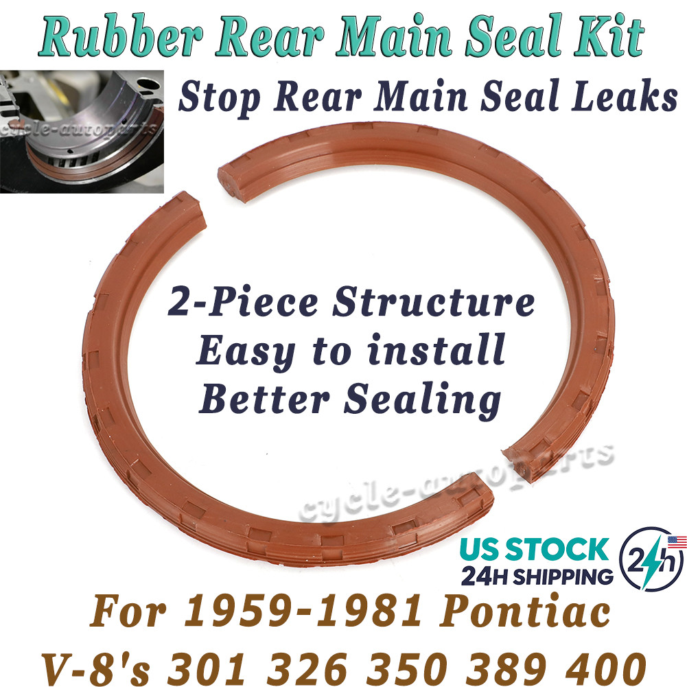 Rubber Rear Main Seals For 59-81 Pontiac V-8's 301 326 350 389 400 Prevent Leak