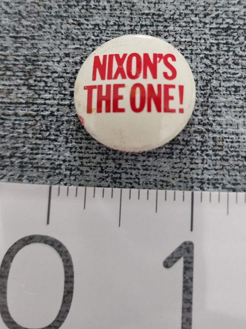Nixon's the One Presidential Campaign Pin ButtonPinback 1 inch