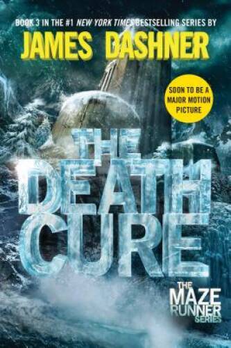 The Death Cure (Maze Runner, Book Three) - Paperback By Dashner, James - GOOD