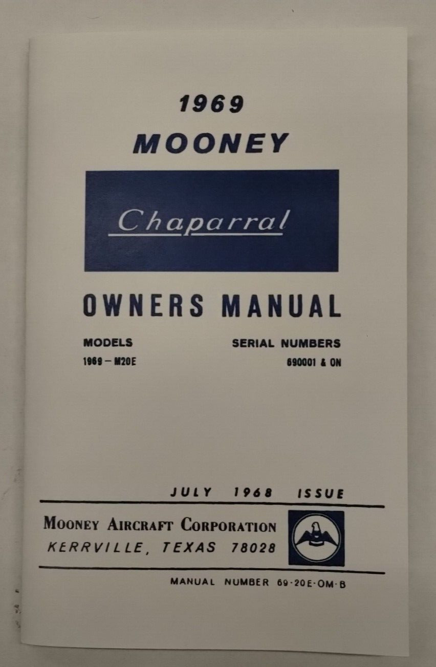 Mooney 1969 Chaparral M20E Owner's Manual Serial No. 690001 & On-Reproduction