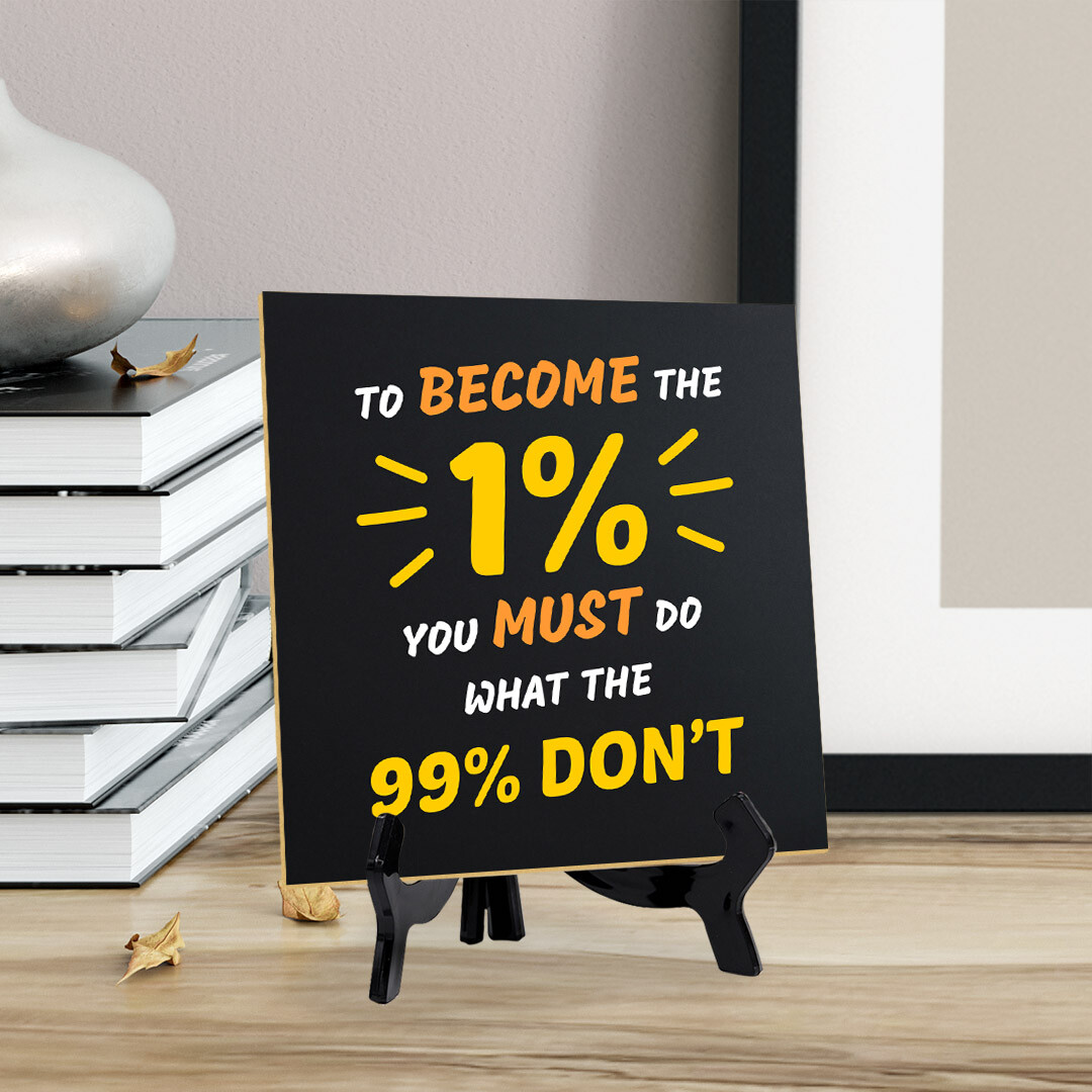 Motivational Quotes 5"x 5" Square Table Sign With Acrylic Easel