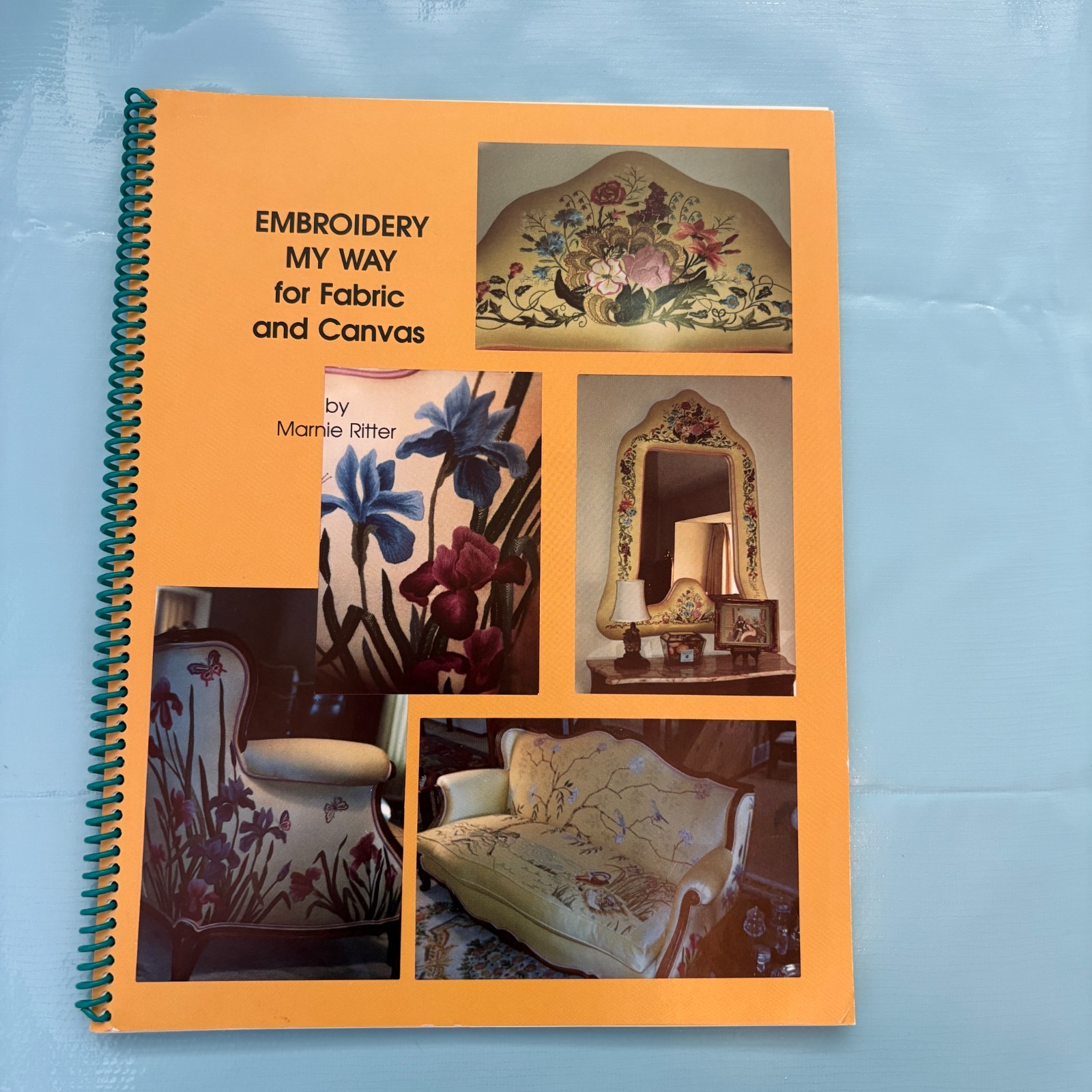 EMBRODIERY MY WAY FOR FABRIC AND CANVAS by Marnie Ritter - Signed -Spiral Bound