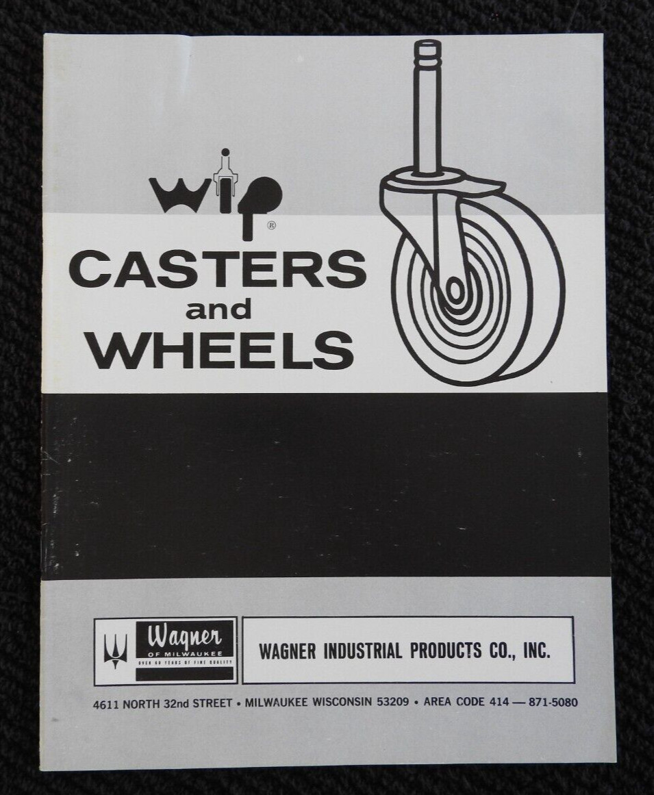 1965 Wagner Industrial Products Co "Casters & Wheels" Sales Catalog Milwaukee WI