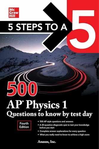 5 Steps to a 5: 500 AP Physics 1 - Paperback, by Inc. Anaxos - Very Good