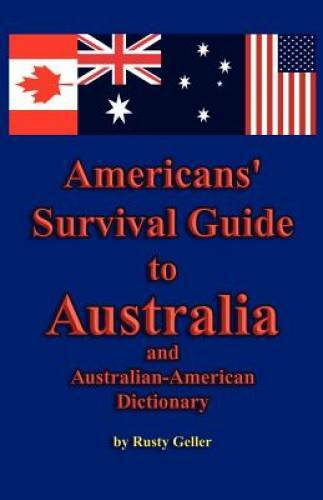 Americans' Survival Guide to Australia and Australian-American Dictionary - GOOD