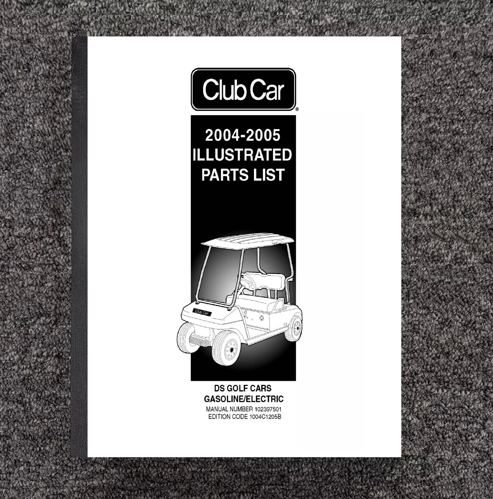 2004-2005 Gas & Electric Golf Cart Service Parts Manual Fits Club Car DS IPL 501