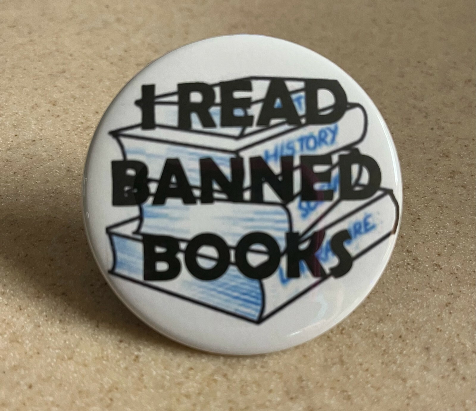Pin-Back,"I READ BANNED BOOKS" 2 1/4 inch. Button