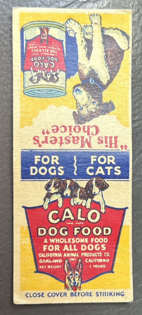 Vtg CALO Dog Food Matchbook Cover, California Animal Products Co. Oakland, CA.