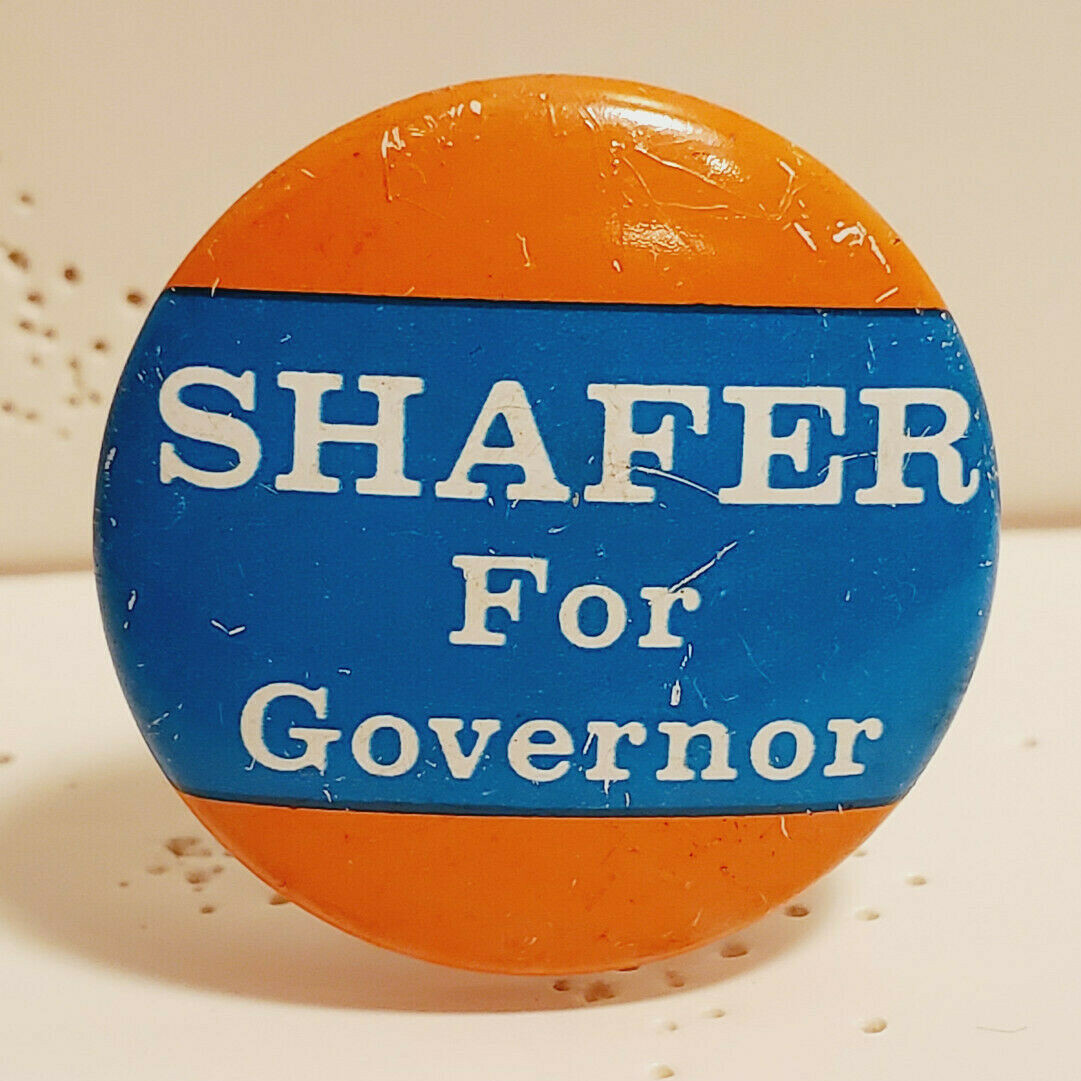 VINTAGE RAYMOND SHAFER FOR GOVERNOR PENNSYLVANIA CAMPAIGN PINBACK BUTTON PIN
