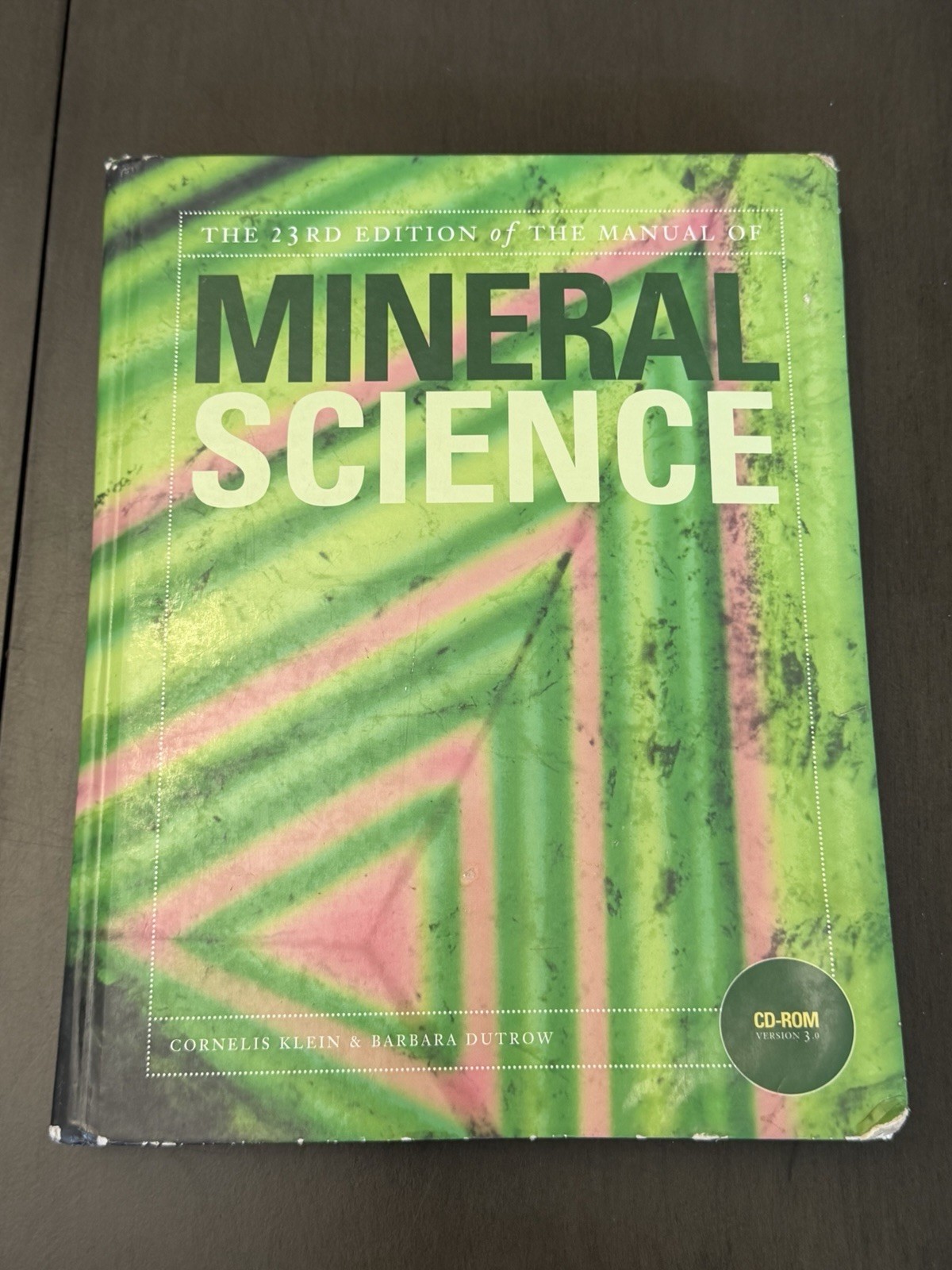 The Manual of Mineral Science by Cornelis Klein Hard Cover
