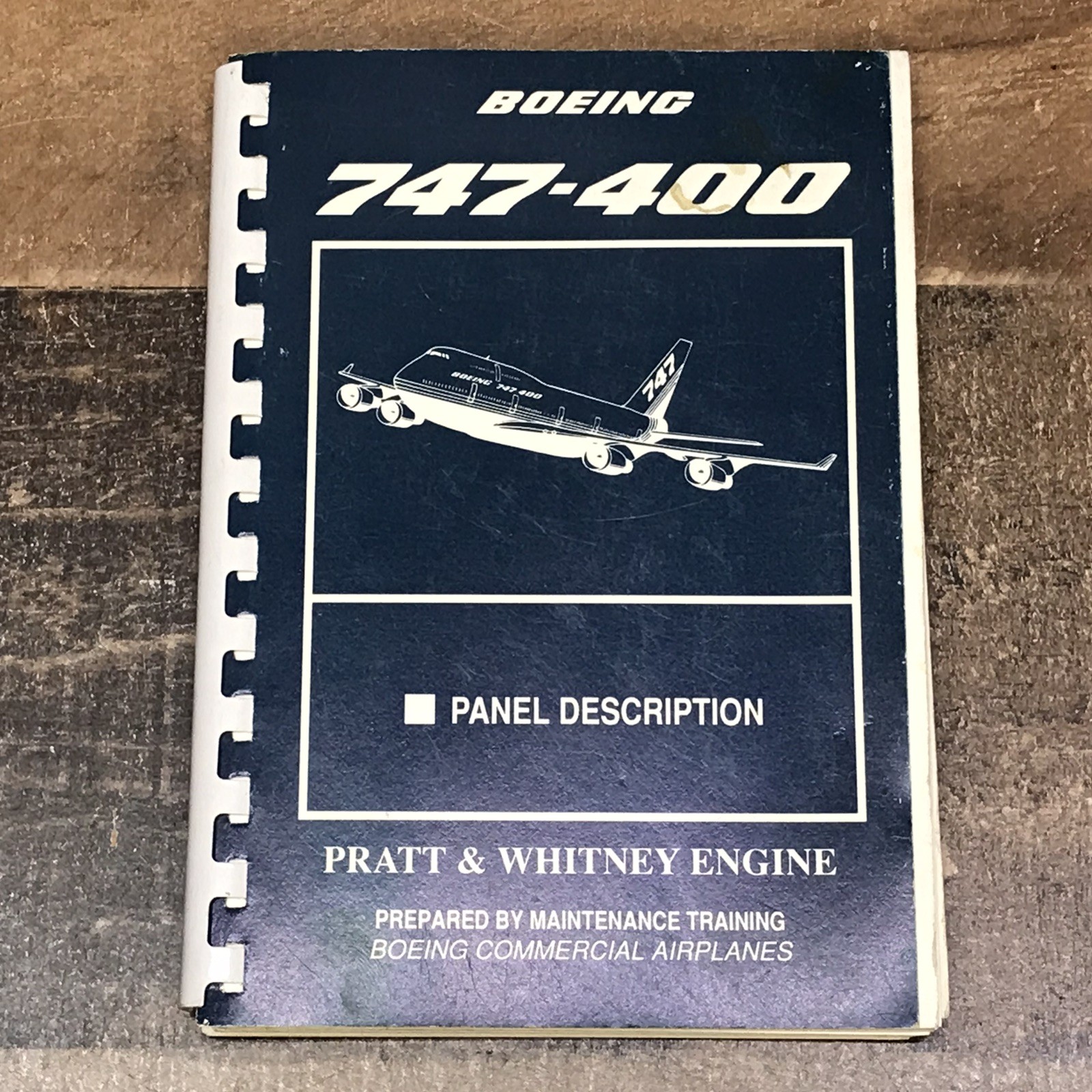 Boeing 747-400 Panel Description Training Manual 1989 Pratt & Whitney Engine