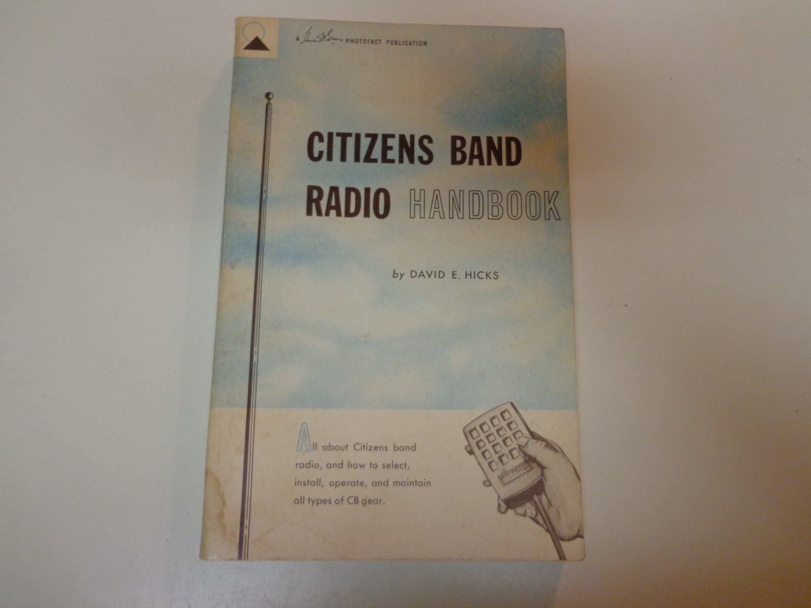 Citizens Band Radio Handbook 1962 David E Hicks CB Repair Electronics