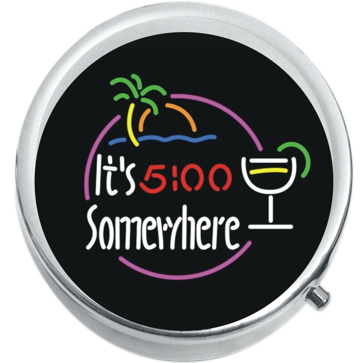 It's Five O'clock Somewhere Pill Box Medicine Pill Box