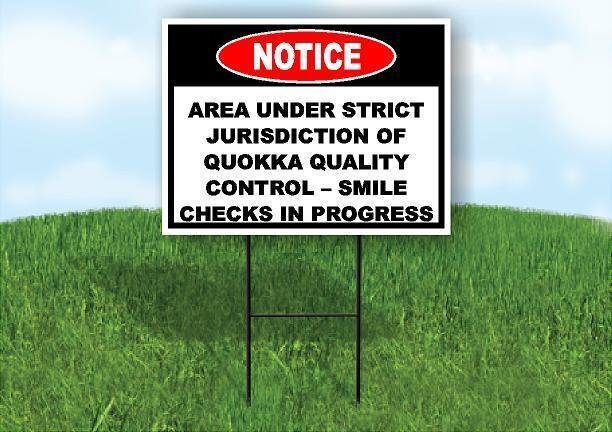 Notice Area Jurisdiction Quokka Smile 18 in x24 in Yard Road Sign w/ Stand