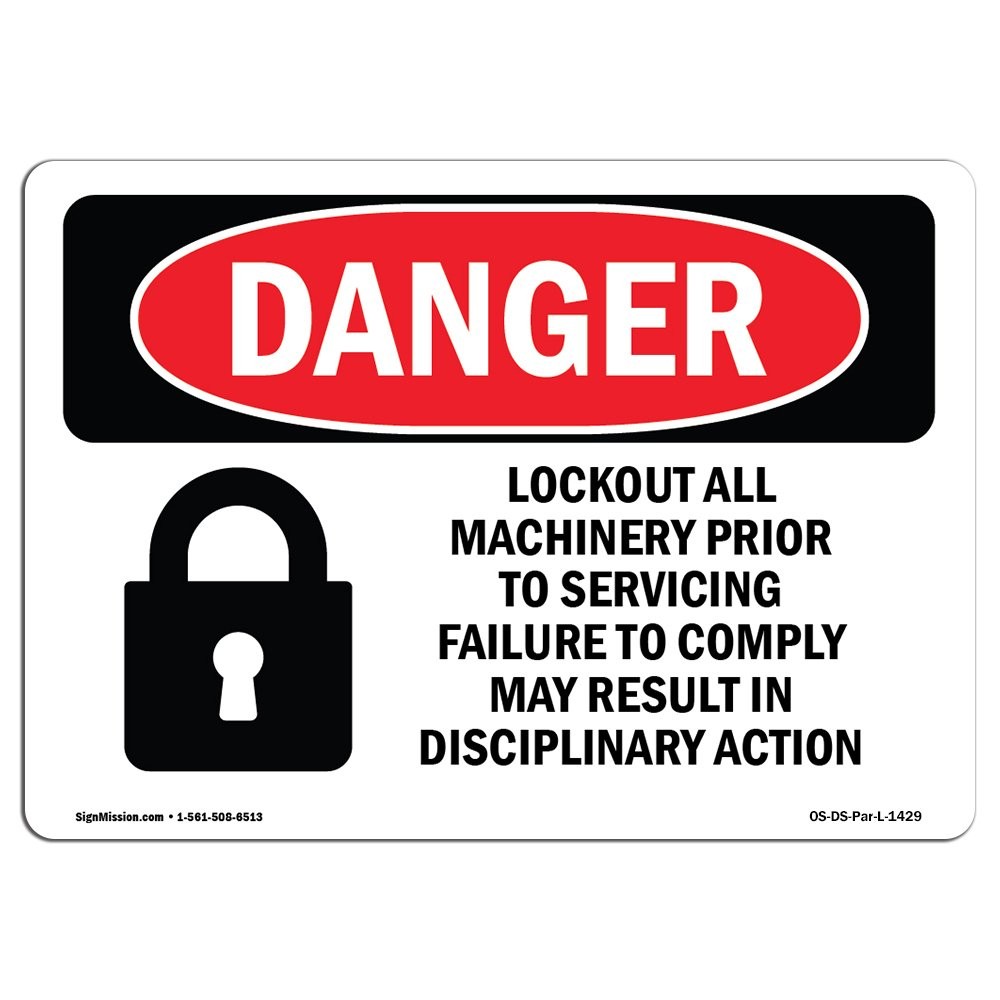 OSHA Danger Sign  Lockout All Machinery Prior to Servicing | Plastic Sign | P...