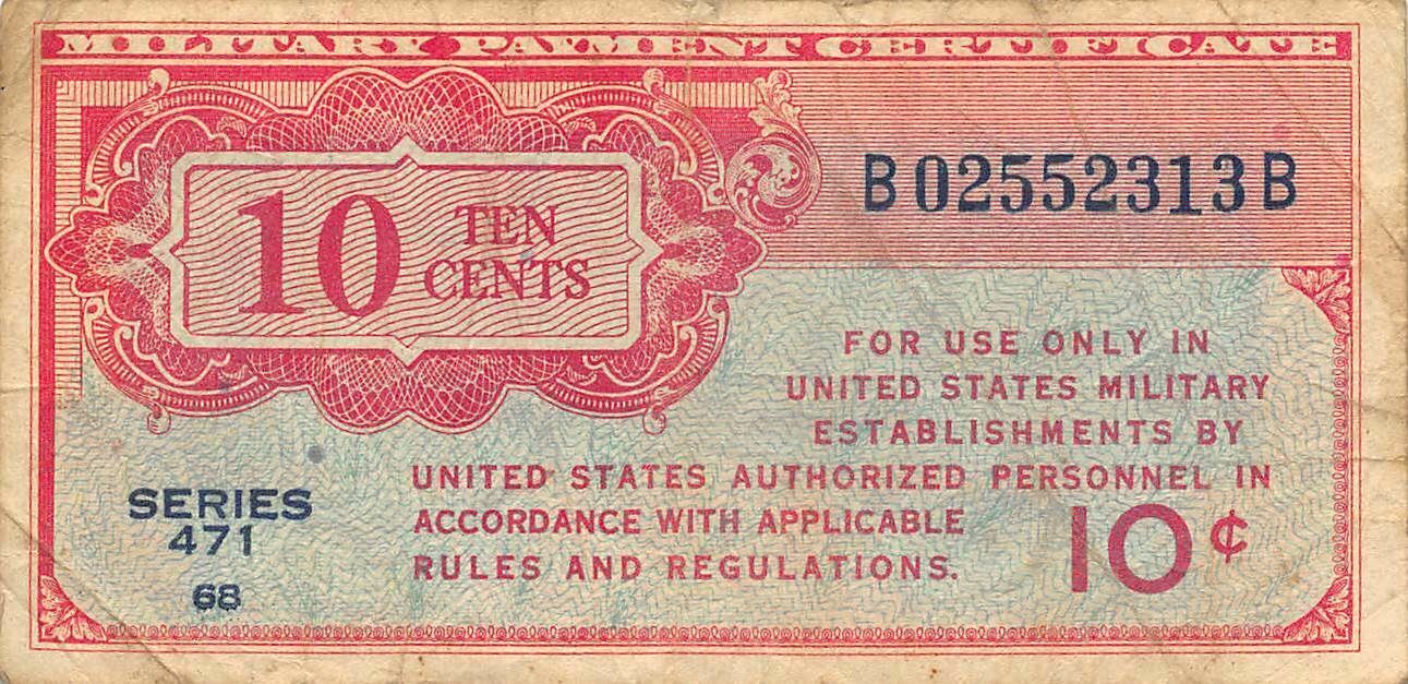 USA / MPC  10  Cents  1947  Series  471  Plate # 68  Circulated Banknote M2