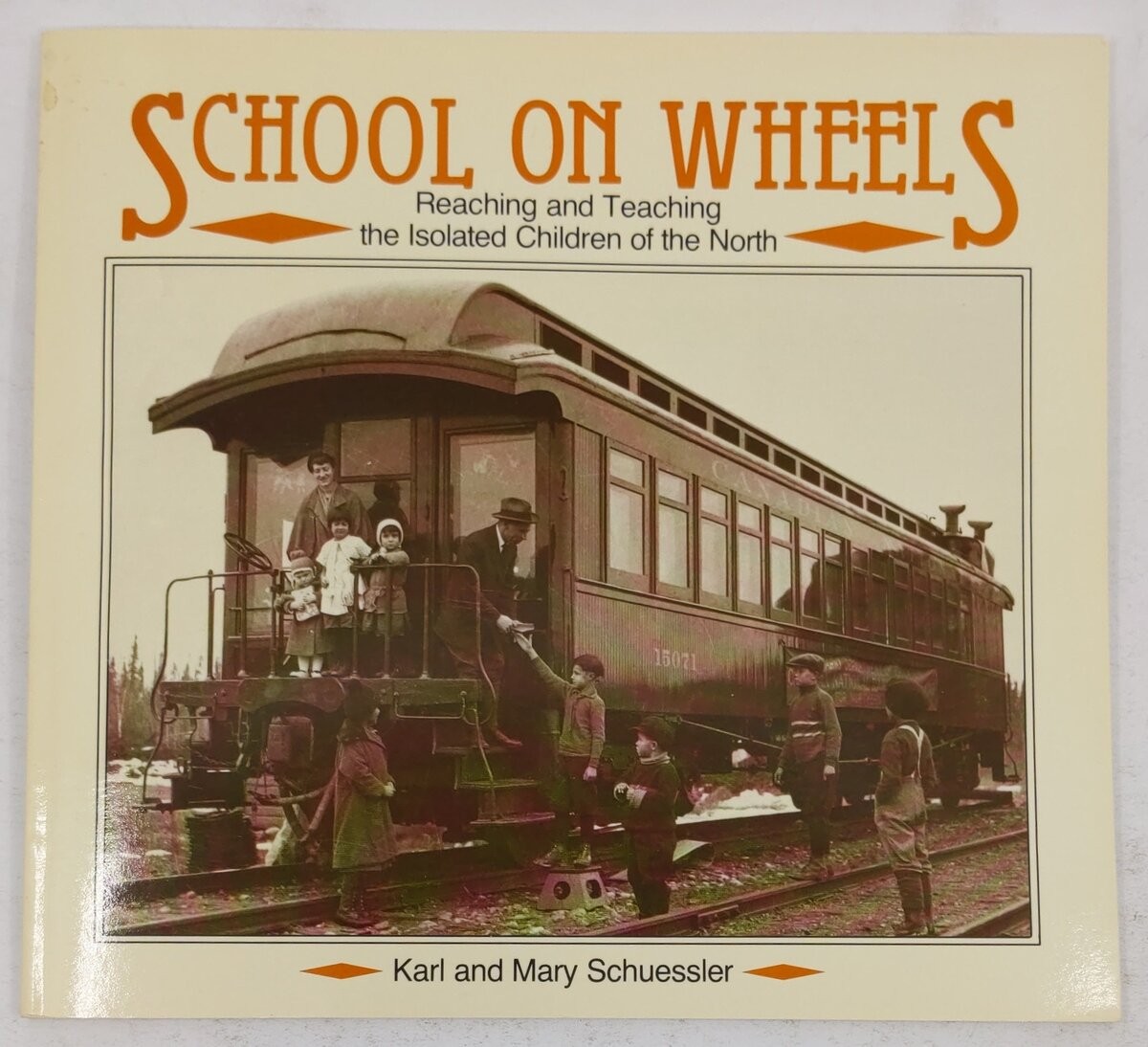 School on Wheels Paperback Book By Karl Schuessler, Mary Schuessler EX