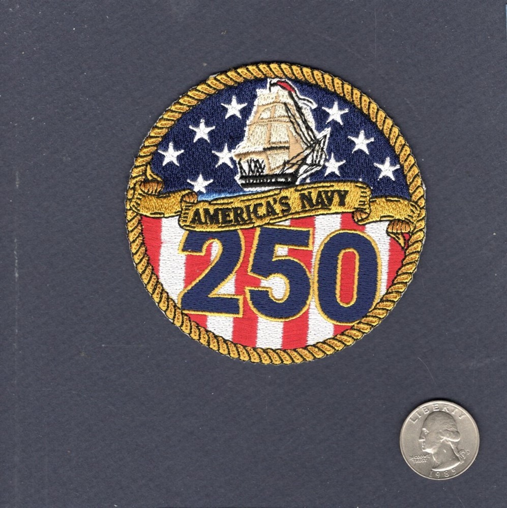 America's Navy 250th Anniversary US NAVY 1775 2025 Ship Squadron Veteran Patch