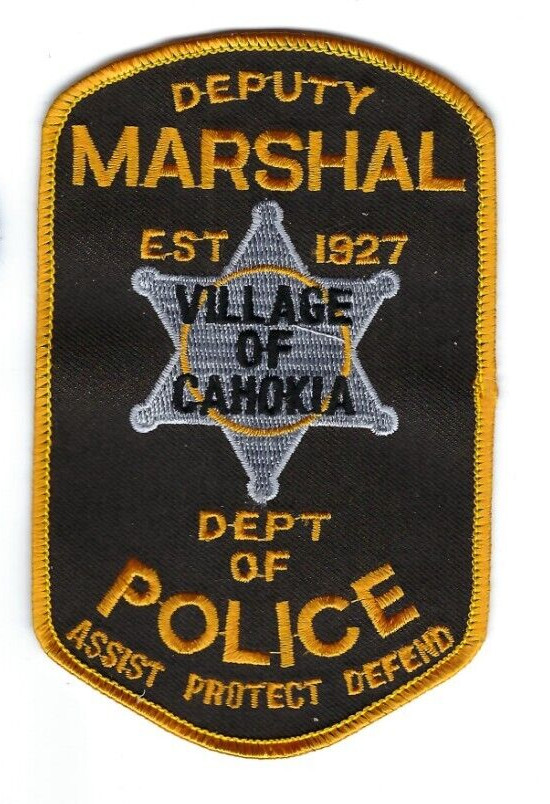 Cahokia (St. Clair County) IL Illinois Deputy Marshal Dept. of Police patch NEW!