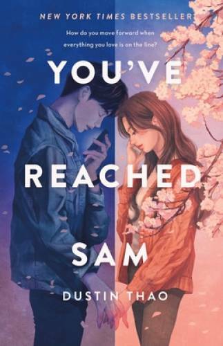 Youve Reached Sam: A Novel - Hardcover By Thao, Dustin - VERY GOOD