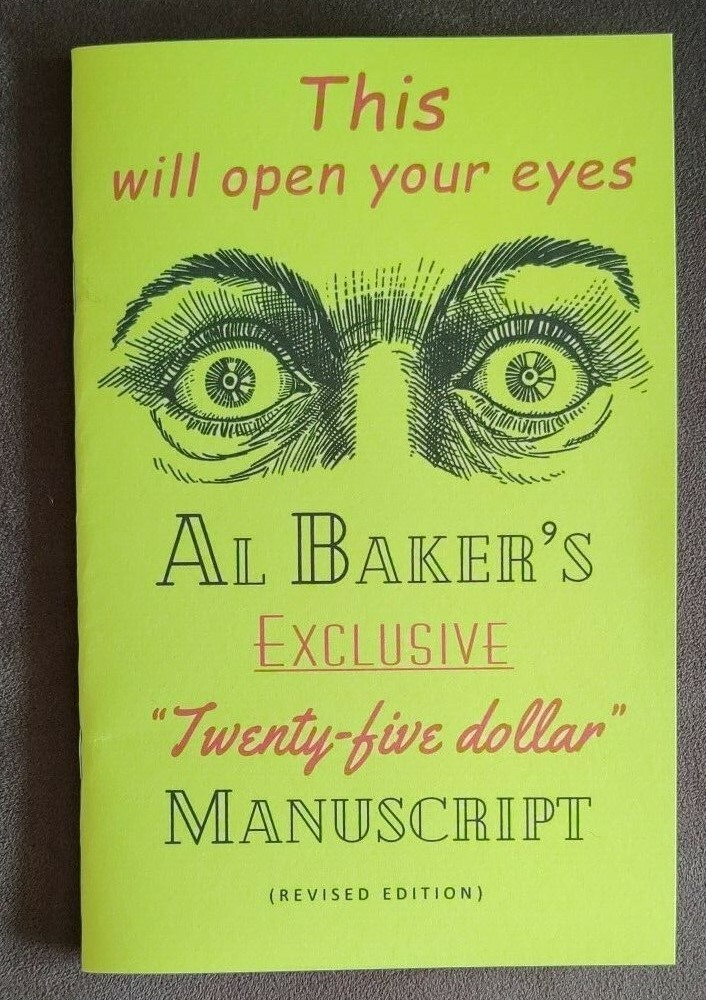 Al Baker's Exclusive Twenty-Five Dollar Manuscript (mental and card magic)
