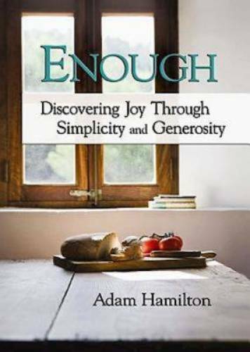 Enough: Discovering Joy through Simplicity and Generosity - Paperback - GOOD