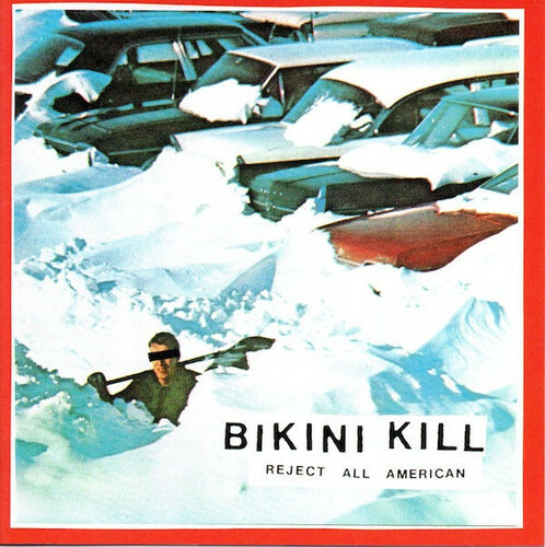 Reject All American by Bikini Kill (CD, 2019)