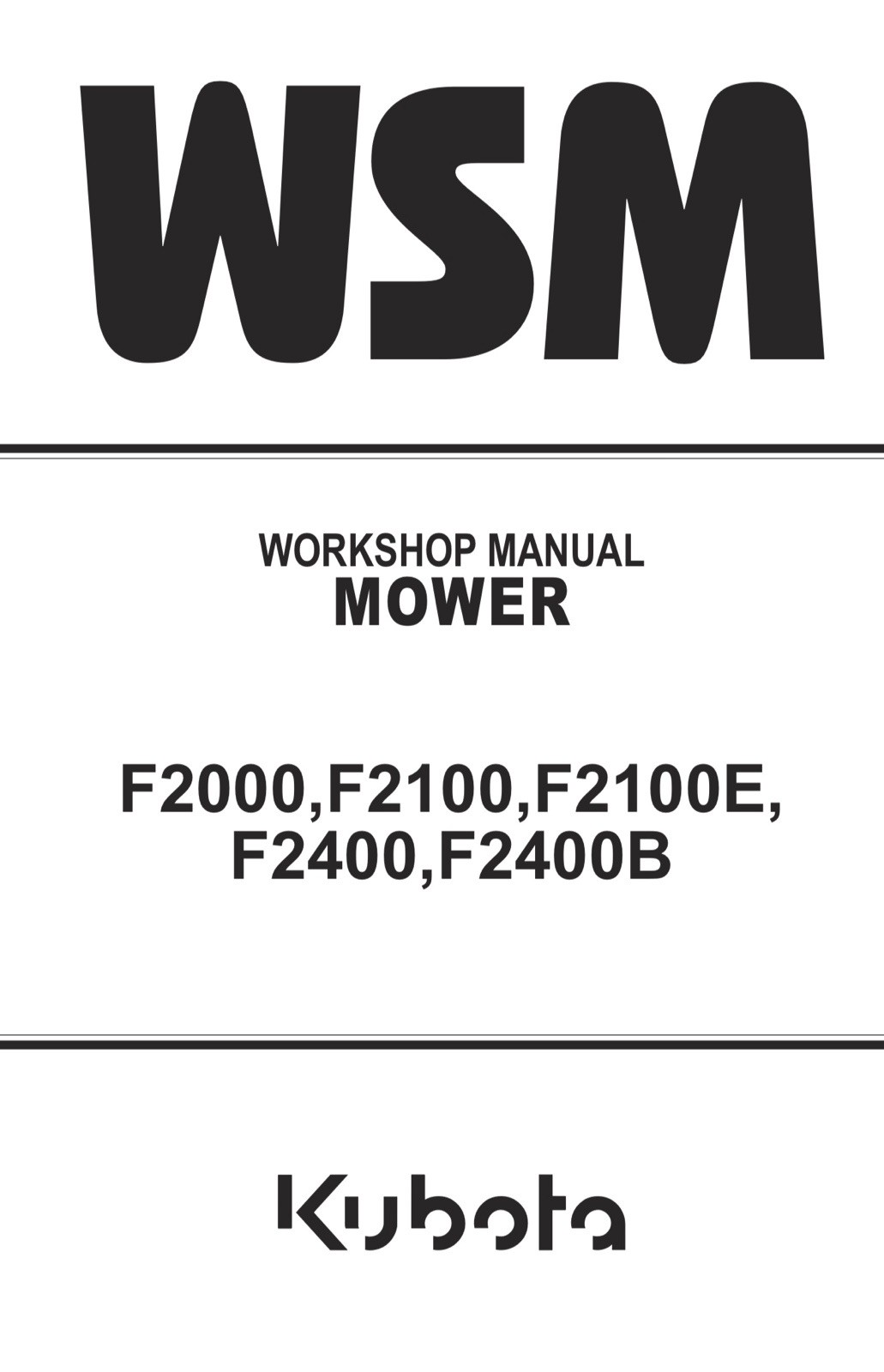 Kubota F2000 F2100 F2100E F2400 F2400B Workshop Service Shop Manual + Binder