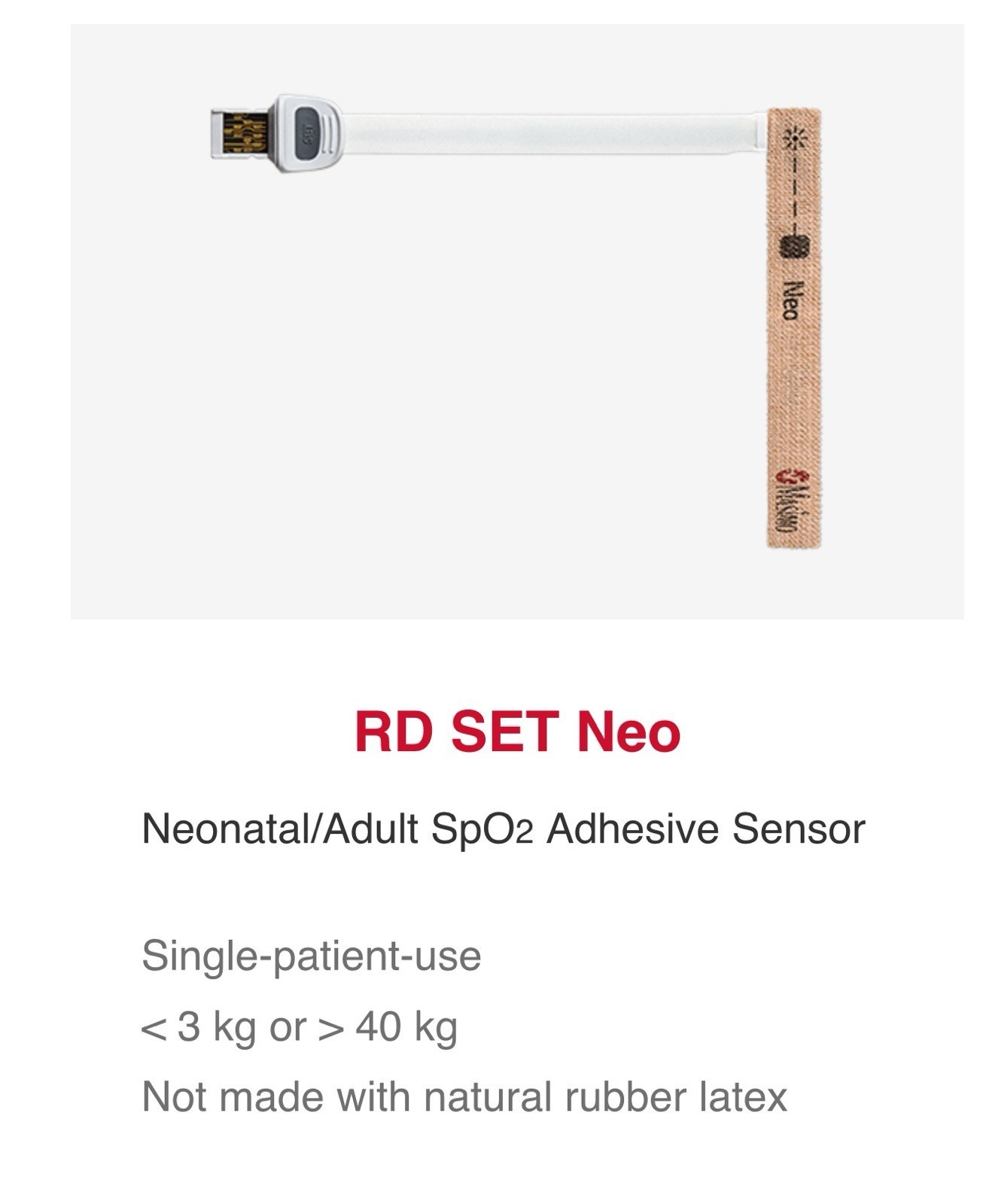 Masimo RD Set Neo Pulse Oximeter Adhesive Sensor 3kg-40kg REF 4003 Exp Aug 2028