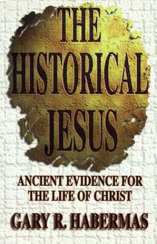 The Historical Jesus: Ancient Evidence for the Life of Christ - Paperback - GOOD