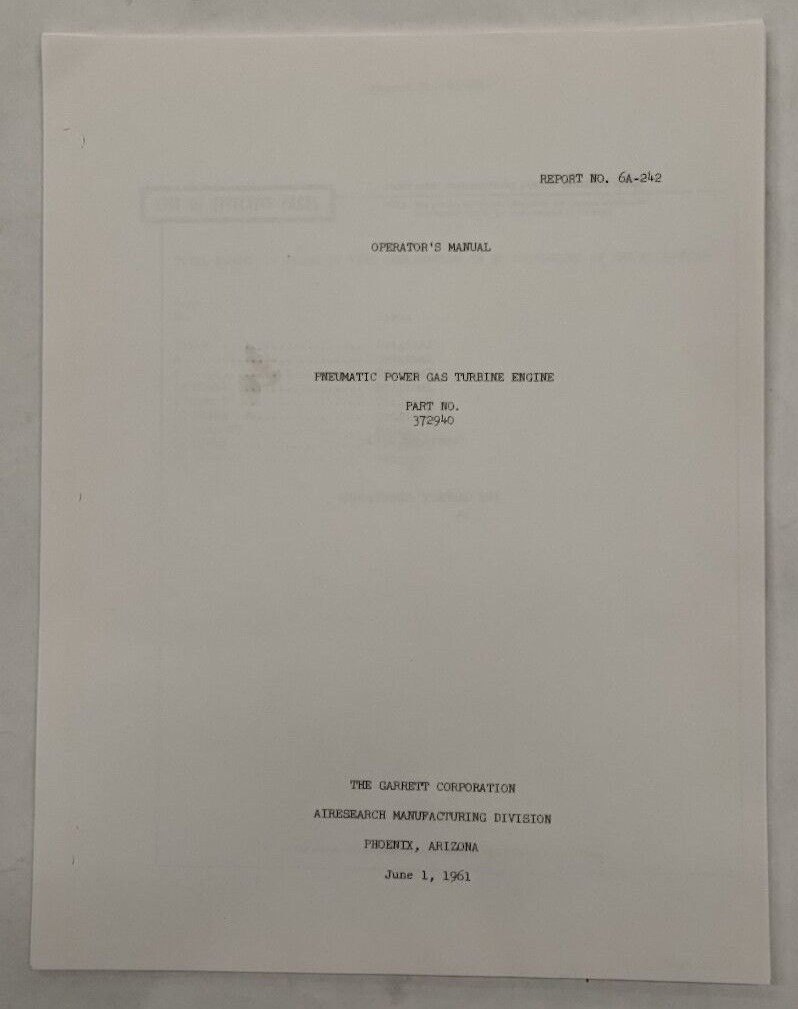 Garrett Pneumatic Power Gas Turbine Engine Part No. 372940 Operators Manual-Copy